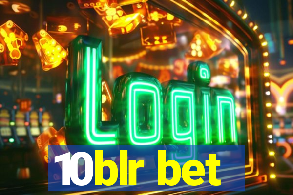 10blr bet